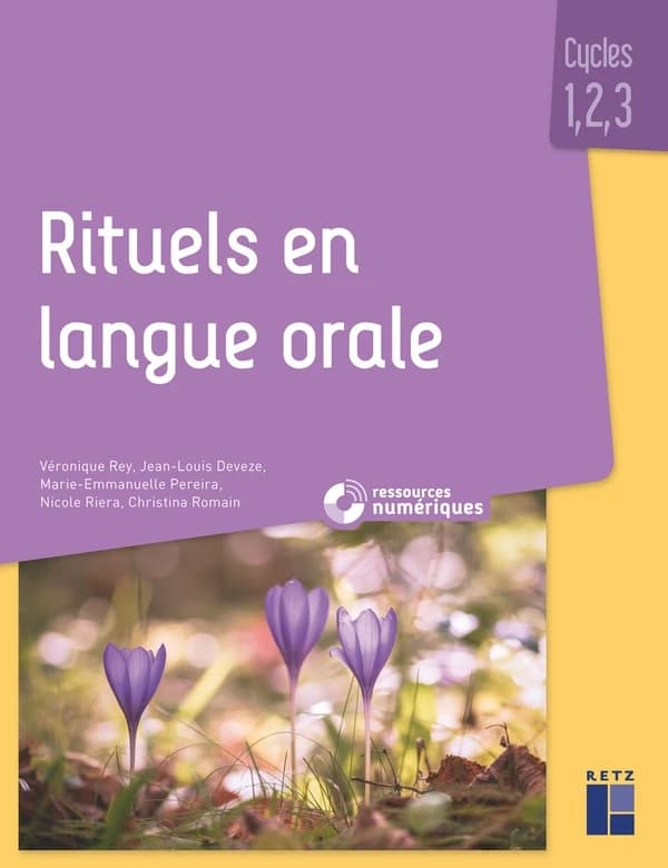 Rituels en langue orale : fonction patrimoniale du langage : cycles 1, 2 et 3