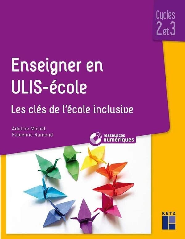 Enseigner en ULIS-école : les clés de l'école inclusive