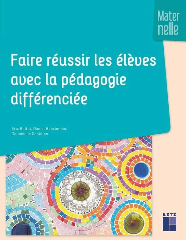 Faire réussir les élèves avec la pédagogie différenciée