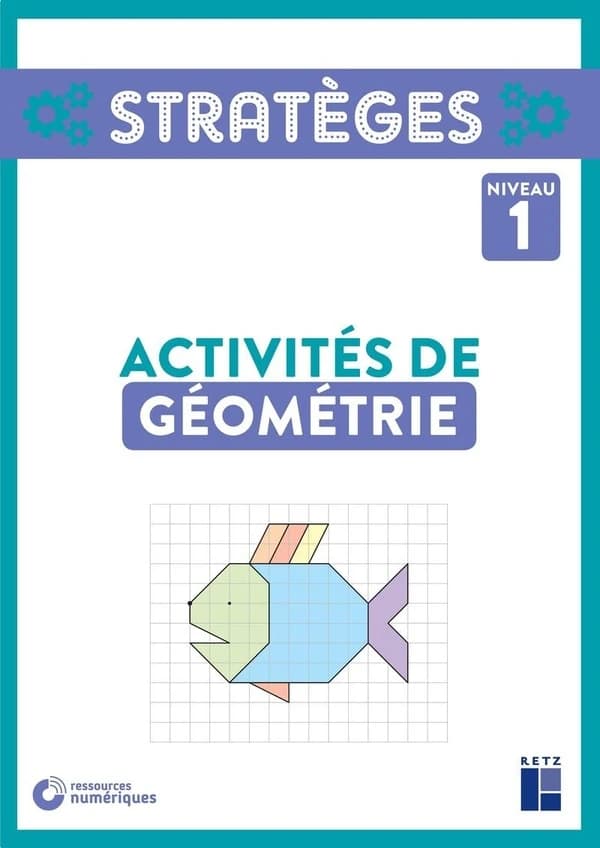 Activités de géométrie : niveau 1, [CP-CE1]