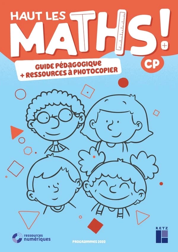 Haut les maths ! CP : guide pédagogique+ressources à photocopier