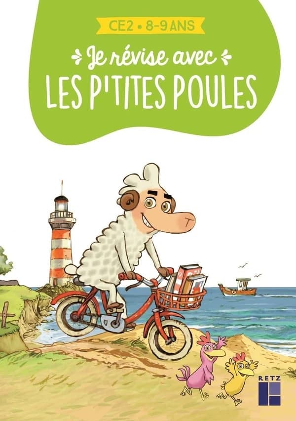 Les P'tites Poules : je révise aves les p'tites poules : CE2 : 6
