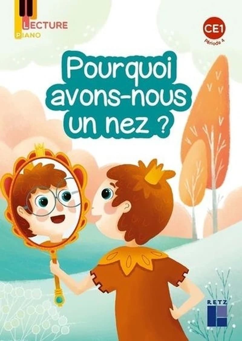 POURQUOI AVONS-NOUS UN NEZ ? - PIANO CE1 - SERIE 1 - PERIODE 4 - PACK DE 5