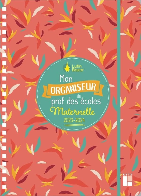 Mon organiseur de prof des écoles ; maternelle (édition 2023