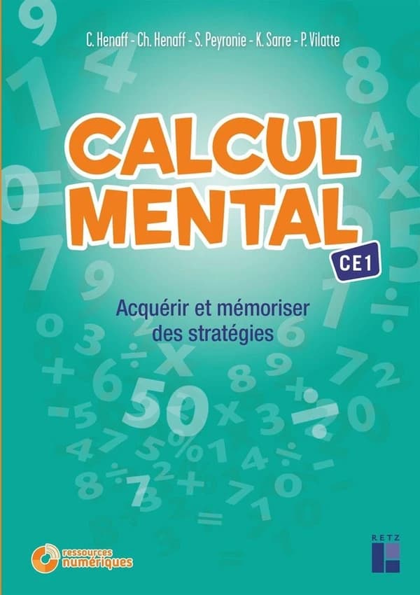 Calcul mental ; CE1 ; acquérir et mémoriser des stratégies