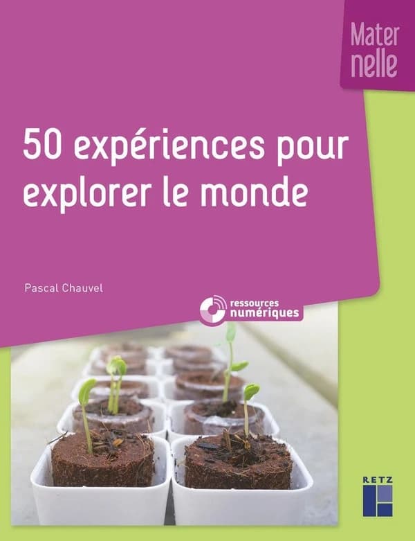 50 expériences pour explorer le monde