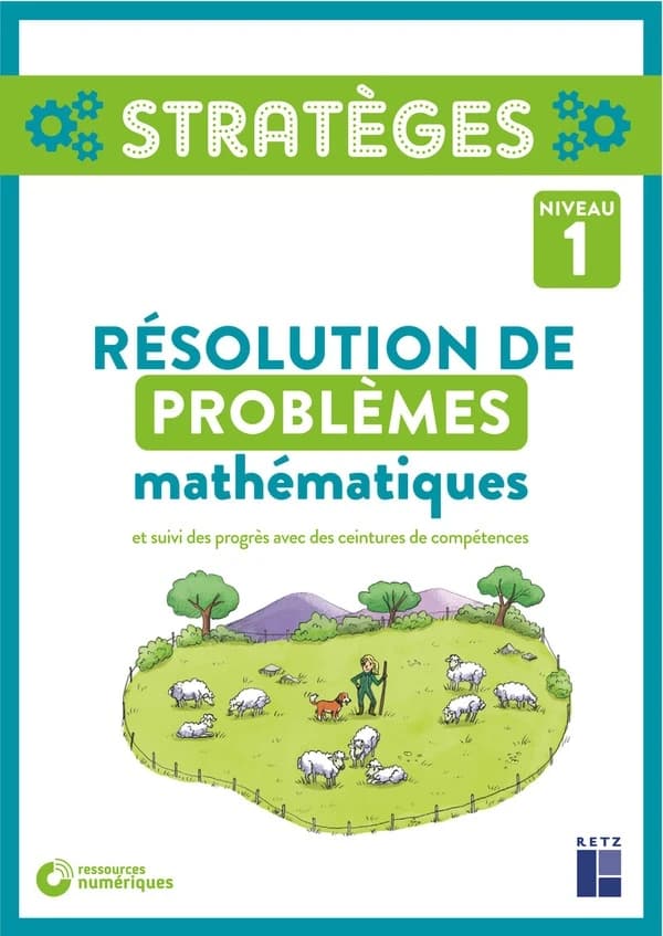 Stratèges : Résolution de problèmes mathématiques ; Niveau 1