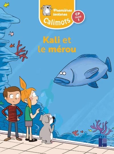 Kali et le mérou CP unité 1 Calimots : Pack de 5 exemplaires