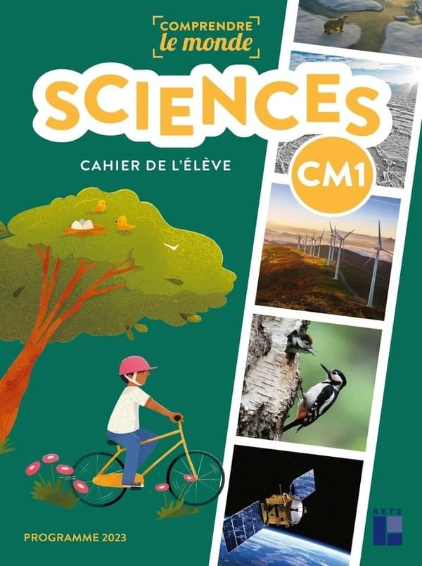 Sciences CM1 : Cahier de l'élève