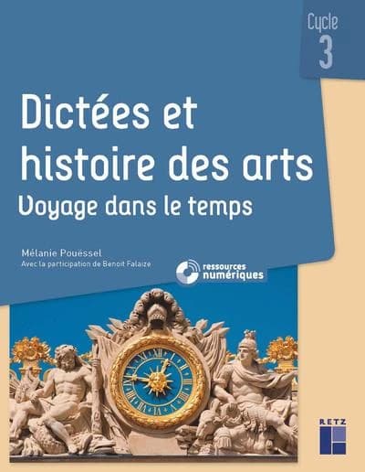 Dictées et histoire des arts : voyage dans le temps