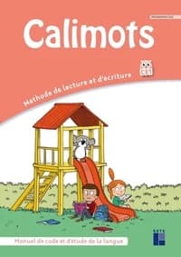 Calimots : CE1 ; Manuel de code et d'étude de la langue (édition 2025)