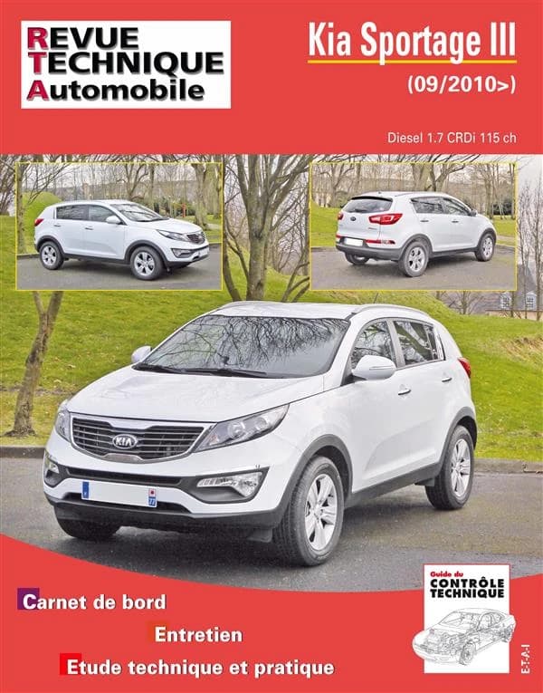 Kia Sportage III : 09-2010> : diesel 1.7 CRDi 115 ch : carnet de bord, entretien, étude technique et pratique