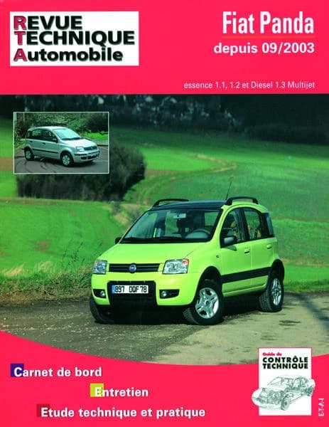 Fiat Panda : depuis 09-2003 : essence 1.1, 1.2 et diesel 1.3 multijet : carnet de bord, entretien, étude technique et pratique