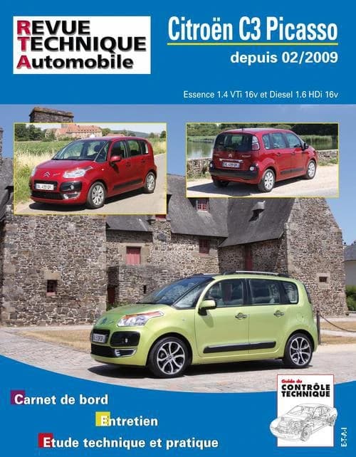 Citroën C3 Picasso : depuis 02-2009 : essence 1.4VTi 16v et Diesel 1.6 HDi 16v : carnet de bord, entretien, étude technique et pratique