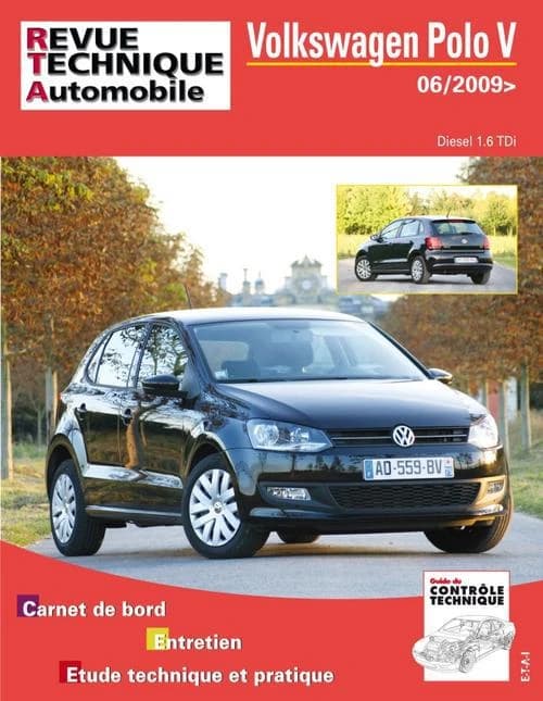 Volkswagen Polo V : 06-2009> : diesel 1.6 TDi : carnet de bord, entretien, étude technique et pratique