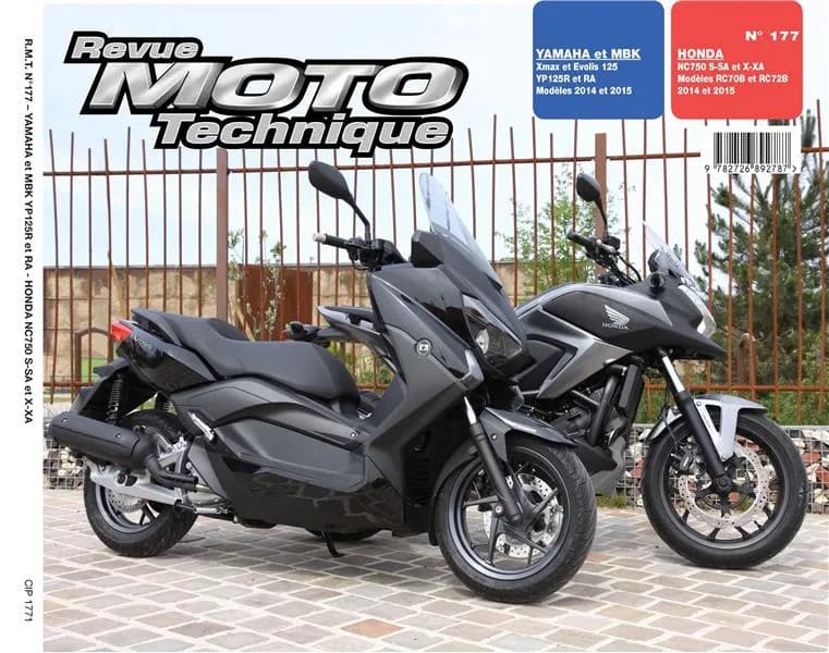 Revue moto technique n.177 : Yamaha et MBK Xmax et Evolis 125 ; Honda NC750 S-SA et X-XA ; modèles 2014 et 2015