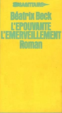 L'Épouvante, l'émerveillement : roman