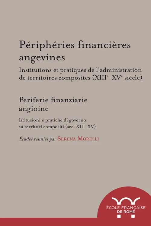 Peripheries financieres angevines. institutions et pratiques de l administration