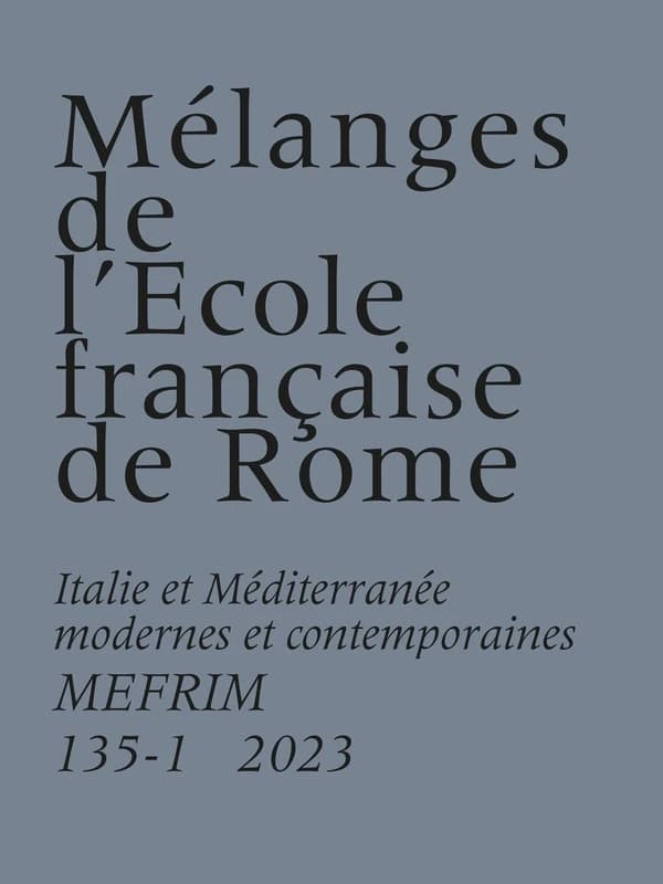 MEFRIM n.135-1 : Italie et Méditerranée modernes et contemporaines