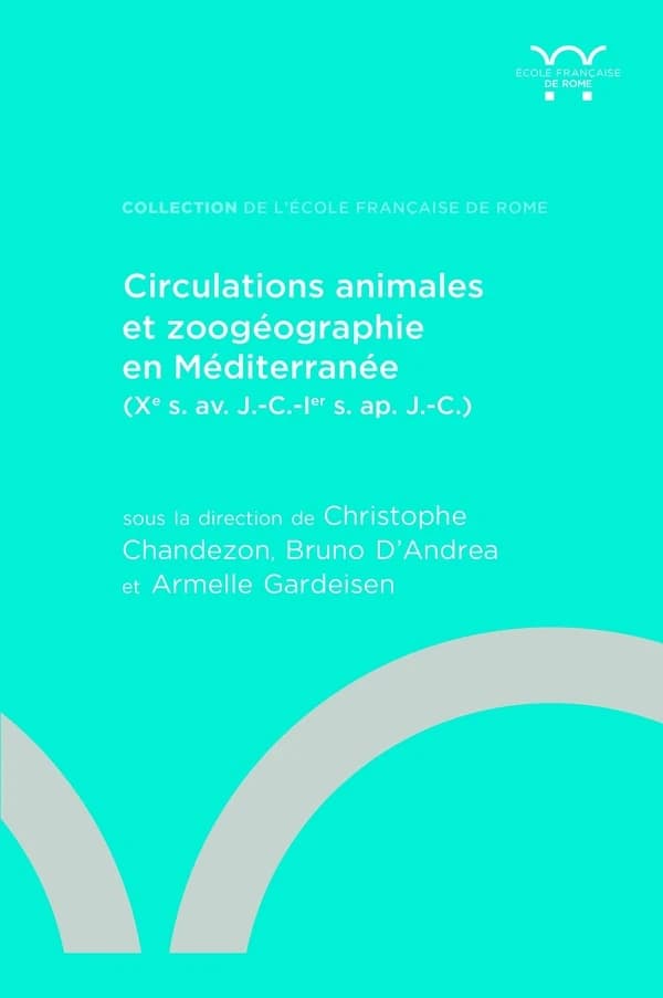 Circulations animales et zoogéographie en Méditerranée : Xe siècle av. J.-C.-Ier siècle apr. J.-C.