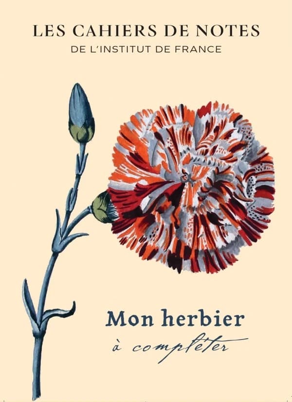 Les cahiers de notes de l'Institut de France : Mon herbier à compléter