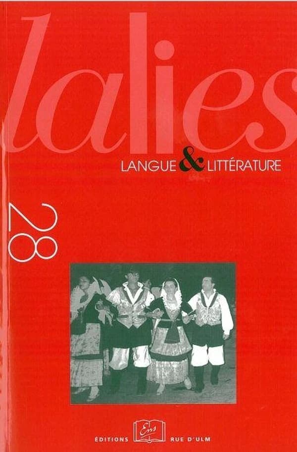 Lalies : actes des sessions de linguistique et de littérature. (La Baume, 27-31 août 2007).