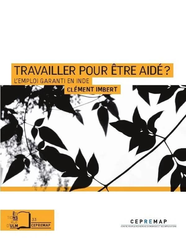Travailler pour être aidé ? : l'emploi garanti en Inde