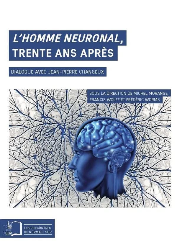 "L'homme neuronal", trente ans après : dialogue avec Jean-Pierre Changeux