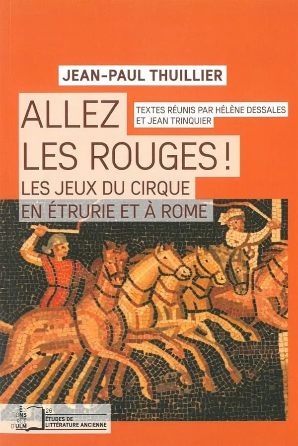 Allez les rouges ! : les jeux du cirque en Étrurie et à Rome