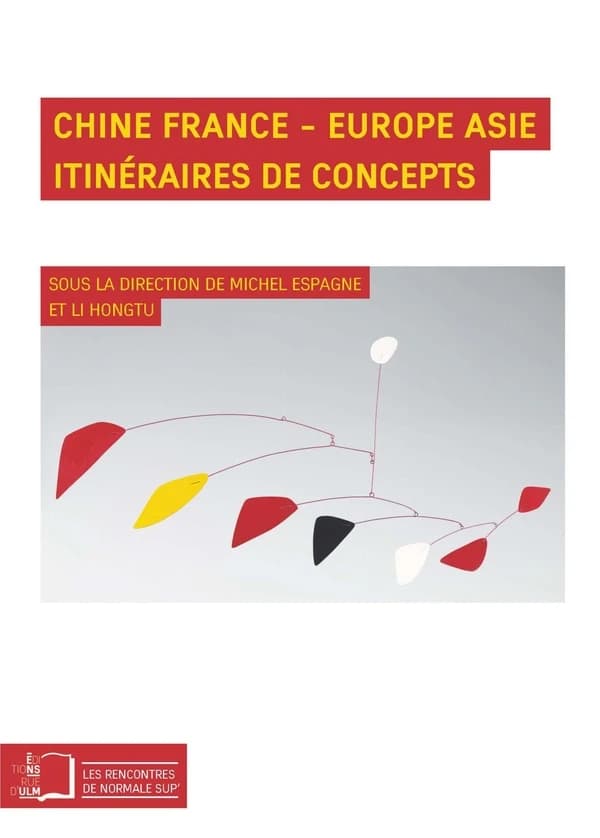 Chine France, Europe Asie : itinéraire de concepts