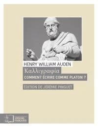 Kαλλιγραφία : comment écrire comme Platon ? : phraséologie grecque, d'après les textes de Thucydide, Xénophon, Platon et Démosthène