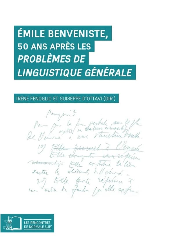 Émile Benveniste, 50 ans après les "Problèmes de linguistique générale"