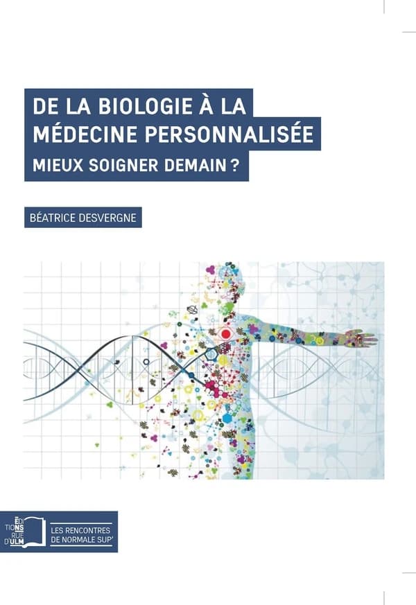 De la biologie à la médecine personnalisée : mieux soigner demain ?