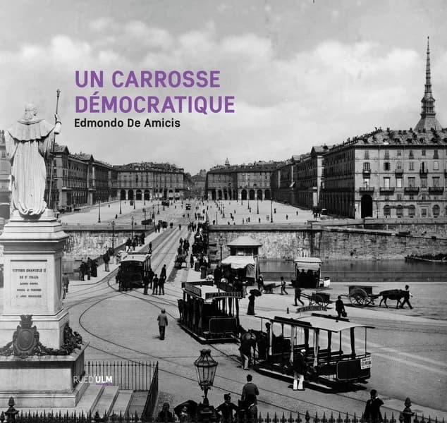 Un carrosse démocratique : une année dans les tramways de Turin à la Belle Époque