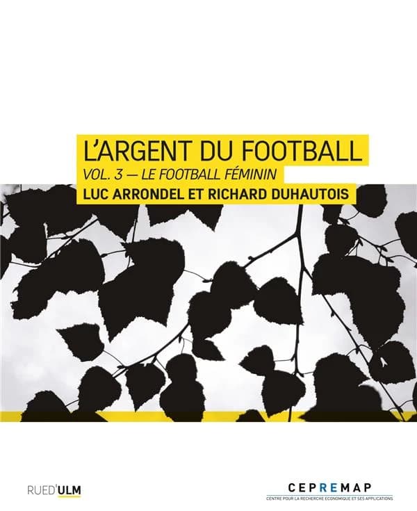 L'argent du football. 3, Le foot féminin
