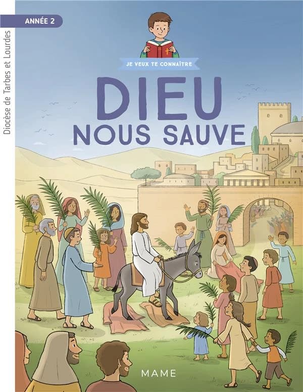 Dieu nous sauve ; année 2 ; document enfant