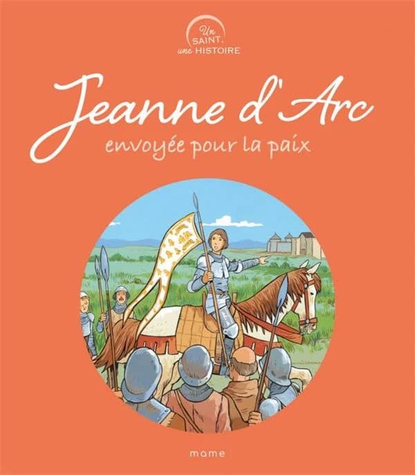 Jeanne d'Arc : envoyée pour la paix