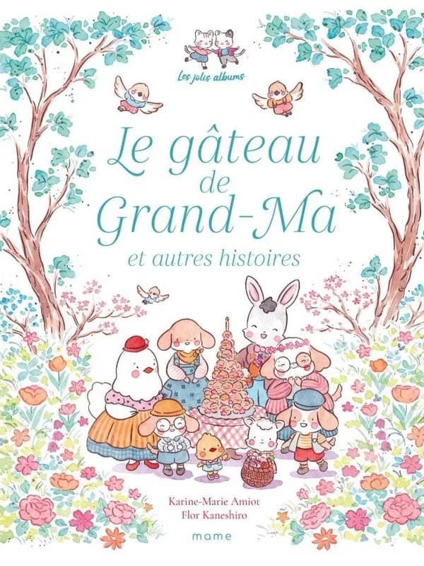 Le gâteau de Grand-Ma : et autres histoires