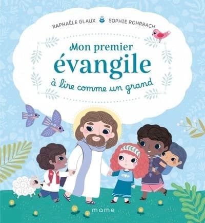 Mon premier Évangile à lire comme un grand
