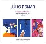 Júlio Pomar : catalogue raisonné. II, Peintures et assemblages, 1968-1985, de Ingres à Mallarmé