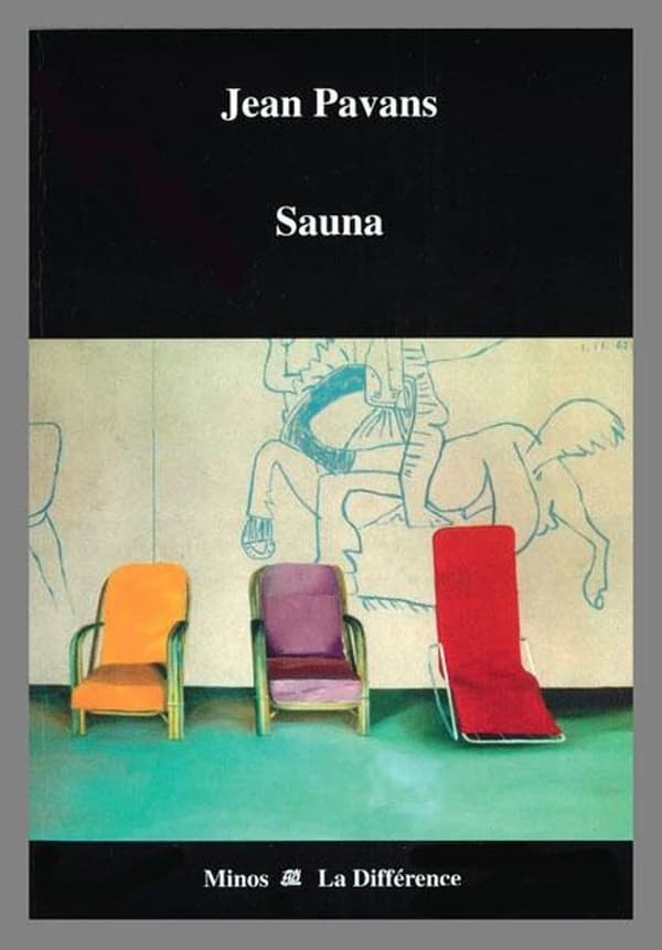 Sauna : pastiches (Éd. revue, avec une postface de l'auteur) Jean Pavans
