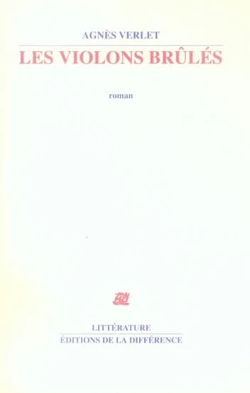 Les violons brûlés : roman