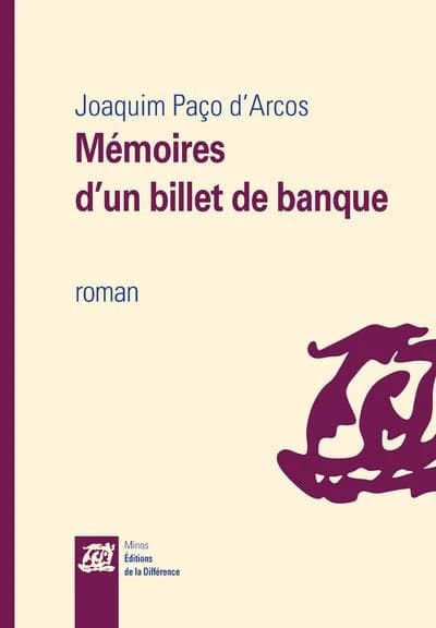 Mémoires d'un billet de banque : roman