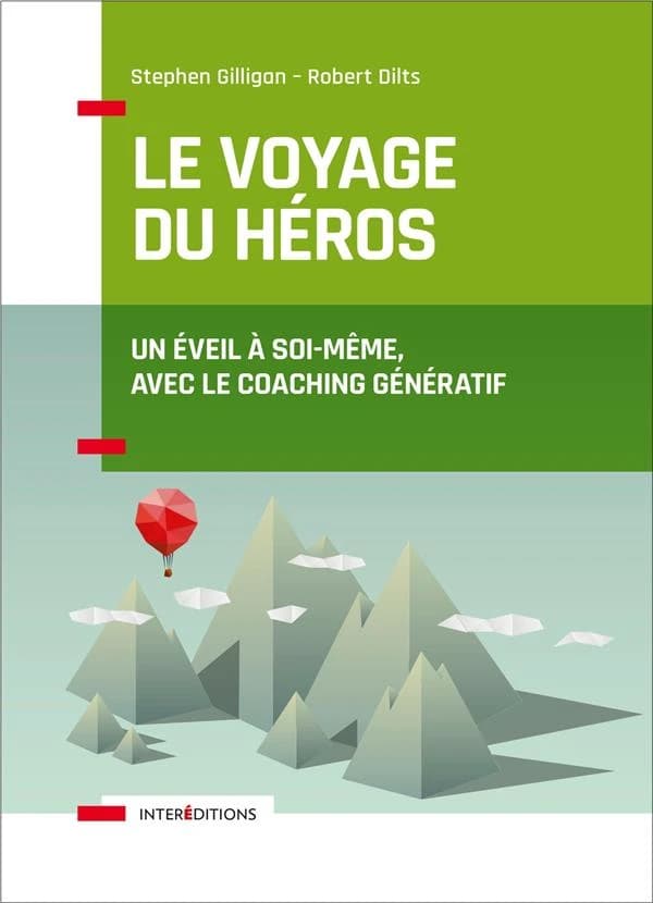 Le voyage du héros : Un éveil à soi-même, avec le coaching génératif