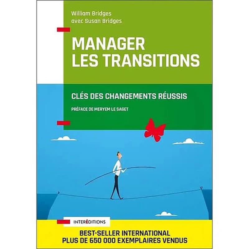 Manager les transitions : clés des changements réussis