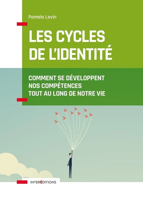 Les cycles de l'identité : comment se développent nos compétences tout au long de notre vie
