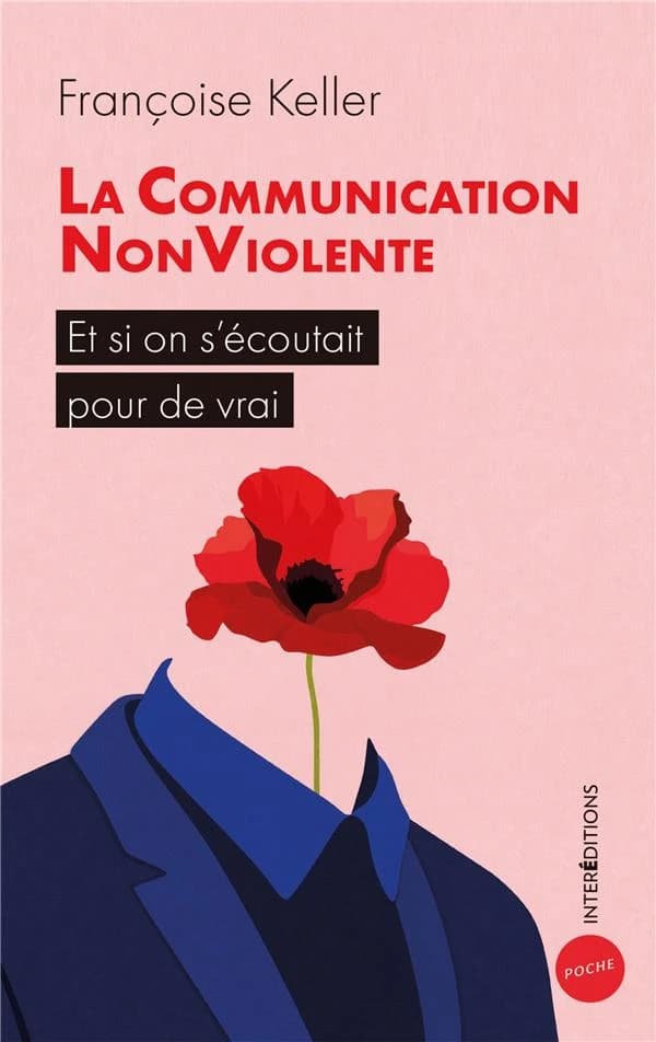 La communication nonviolente : et si on s'écoutait pour de vrai