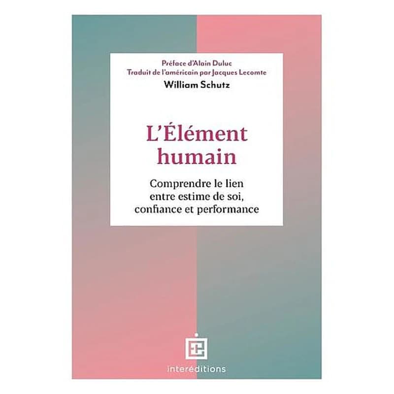 L'élément humain : comprendre le lien entre estime de soi, confiance et performance