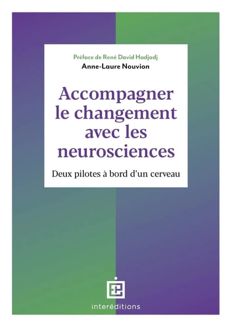 Accompagner le changement avec les neurosciences : deux pilotes à bord d'un cerveau