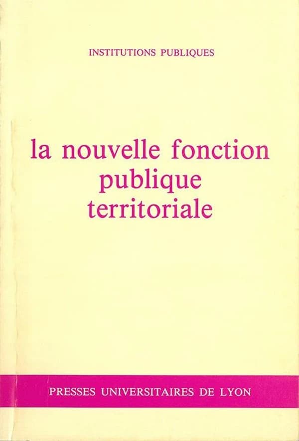 La Nouvelle fonction publique territoriale